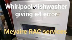 Whirlpool dishwasher with E4 error! #meyaireracservices #whirlpoolappliances #homeservice | MEY Refrigeration & AirConditioning Repair & Installation Services
