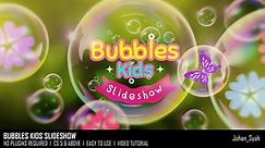 Bubbles Kids_Slideshow
