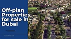 Off-plan Properties for sale in Dubai | InchBrick Realty