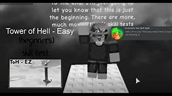 Tower of Hell - Easy (beginners skill test Completed) | Roblox
