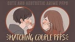 MATCHING COUPLE PFPS👩‍❤️‍💋‍👨 [cute and aesthetic]