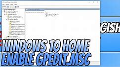 How To Enable Group Policy Editor In Windows 10 Home Tutorial | Enable Gpedit.msc