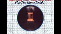 Kansas - Play The Game Tonight (1982) (HQ)