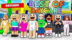 BEST OF DAYCARE! | Roblox | Brookhaven 🏡RP