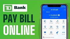 How To Pay TD Bank Credit Card Bill Online - Full Guide (2024)