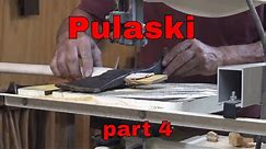 Pulaski final assembly and handle - part 4