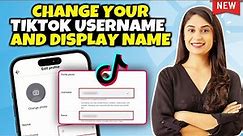 How to Change Your TikTok Username and Display Name 2024