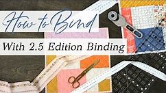Binding for Beginners- The easiest way to Bind Your Quilt Projects