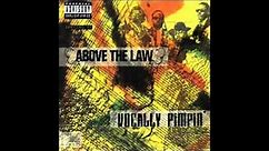 Above The Law - Playin' Your Game feat. Kokane - Vocally Pimpin'