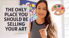 The BEST Place to Sell Your Art NOW 🎨