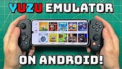 Yuzu Emulator on Android [Guide & Showcase]