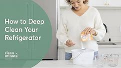 How To Deep Clean Your Refrigerator Naturally | Cleaning Tips