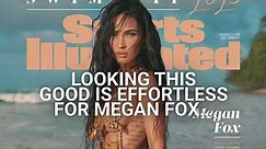 Megan Fox Says She Didn’t Even Have To Prep For Her Sports Illustrated Swimsuit Cover, And I’m Honestly Impressed