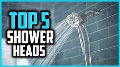 Top 5 Best Shower Heads in 2024