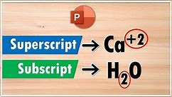 2 Ways to Superscript and Subscript text in PowerPoint