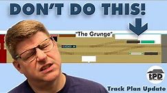 Small HO Scale Layout Build - Ep. 2.1 Track Plan Update - The Grunge