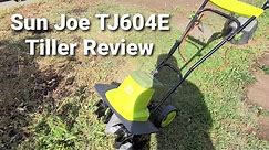 Sun Joe TJ604E Electric Tiller / Cultivator Review. This thing is Awesome!👌