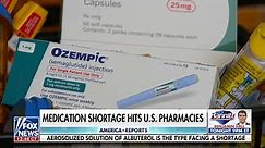 US pharmacies struggle to keep shelves stocked with popular medications