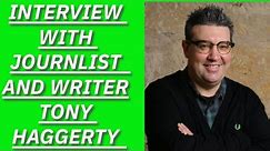 INTERVIEW WITH JOURNALIST AND WRITER TONY HAGGERTY ABOUT HIS CARRER AND CELTIC MEMORIES #celtic