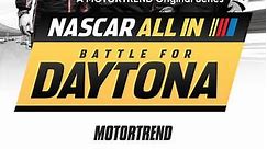 Nascar All In: Battle For Daytona: Season 1 Episode 3 Long Way To Go, Short Time To Get There