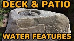 Faux Rock Deck Water Features - Perfect Discount Patio Water Fountains