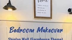 Bedroom Makeover-Shiplap Wall (Tema Farmhouse)