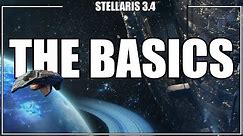 How To Play Stellaris 3.4 - The Basics
