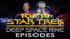 Top 10 Star Trek Deep Space Nine Episodes