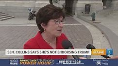 Sen. Susan Collins says she will not endorse Donald Trump in 2024 presidential election