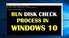 How To Run Disk Check (chkdsk) In Windows 10 | Command Prompt | Run Disk Check Using CMD