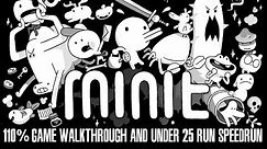 MINIT 110% Game Walkthrough and Under 25 Run Speedrun!