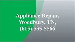 Appliance Repair, Woodbury, TN, (615) 535-5566