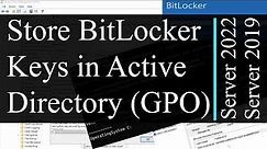 Configure Active Directory to Store BitLocker Recovery Keys – Complete Guide with Troubleshooting