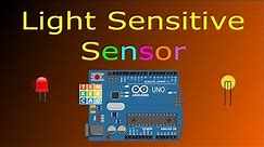 Light Sensitive Sensor using Arduino