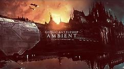 Gothic Battleship ambient: Segmentum Solar | Giant Cathedral floating through deep space