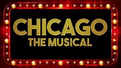 Chicago The Musical - Video Logo