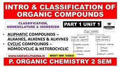 Classification Of Organic Compounds | P 1 Unit 1 | Organic chemistry b pharm 2nd semester | Carewell