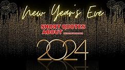 New Year's Eve Quotes | Top Inspirational & Motivational Quotes for New Year