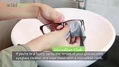How to Clean Eyeglasses