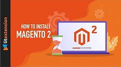 How to Install Magento 2 (2021 Complete Guide for Beginners)