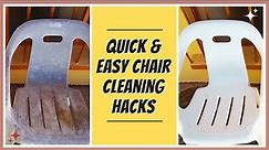 How To Clean Plastic Chairs At Home - Quick & Easy Cleaning Hacks