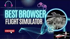 The new best free to play browser flight simulator