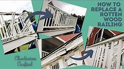 How to replace a rotten deck, porch or stair railing