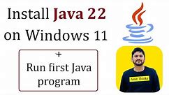 How to Install Java JDK 22 on Windows 11