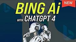 How to Get and Use the New Bing Ai - Use ChatGPT 4 for Free