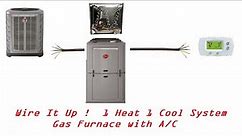How to Identify and Wire a Heat Cool System - 1 Heat 1 Cool Furnace with A/C