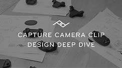 Capture Camera Clip v3 - Design Deep Dive