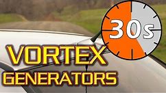 Vortex Generators Explained in 30 Seconds!