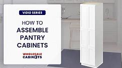 Vivid Series - How to Assemble Pantry Cabinets
