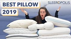 The Best Pillows of 2019 - Reviewing the Top 7 Pillows for Every Sleeper!